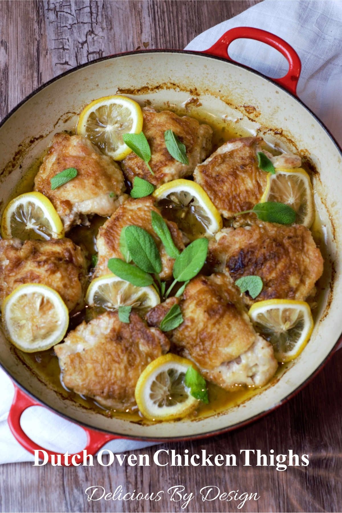 Dutch Oven Chicken Thighs with Lemon and Sage Butter Sauce Delicious
