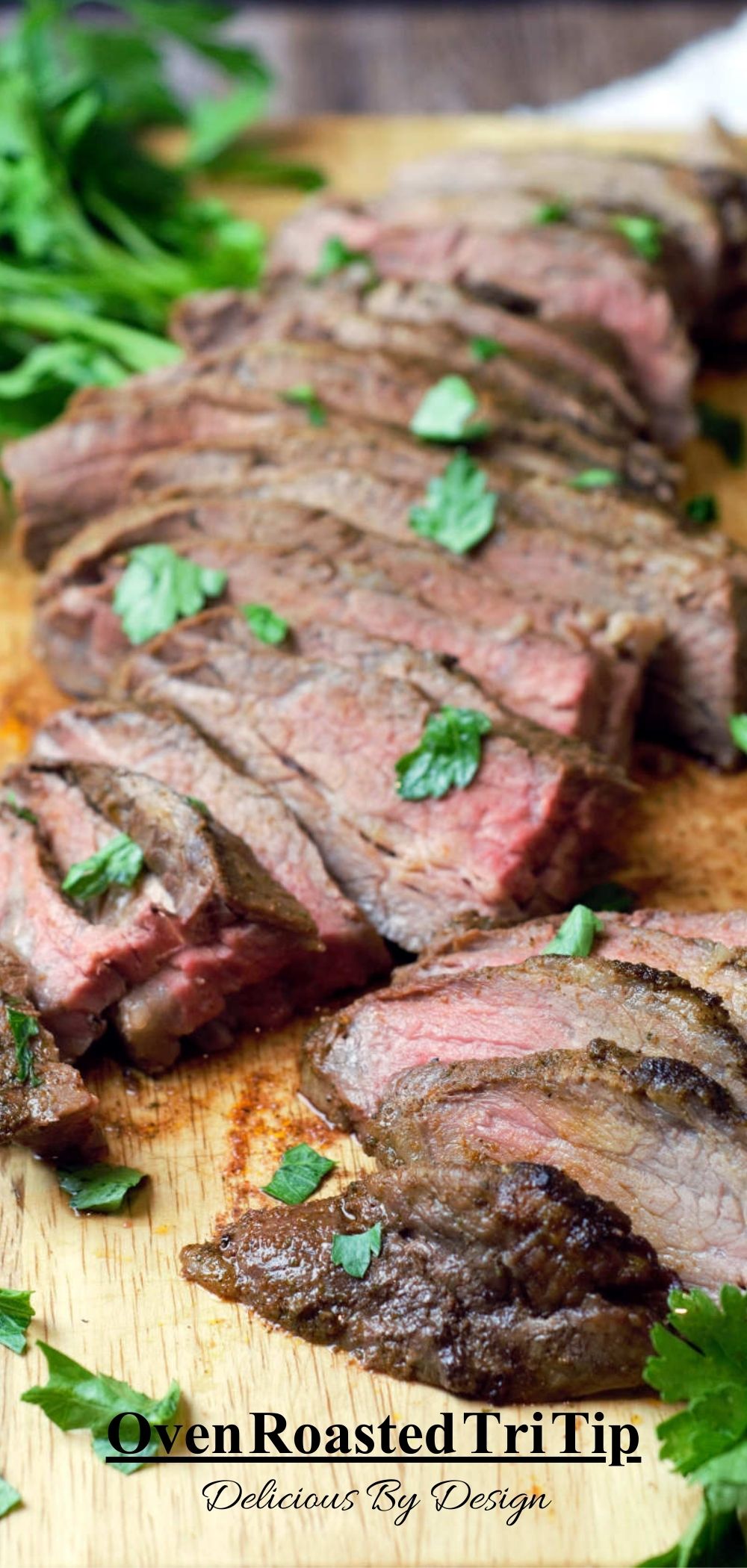 Oven Roasted Tri Tip Delicious by Design